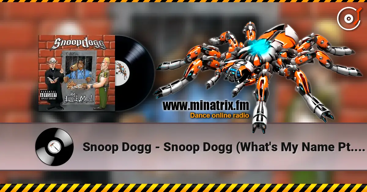 Snoop Dogg - Snoop Dogg (What's My Name Pt. 2) ������� ���������