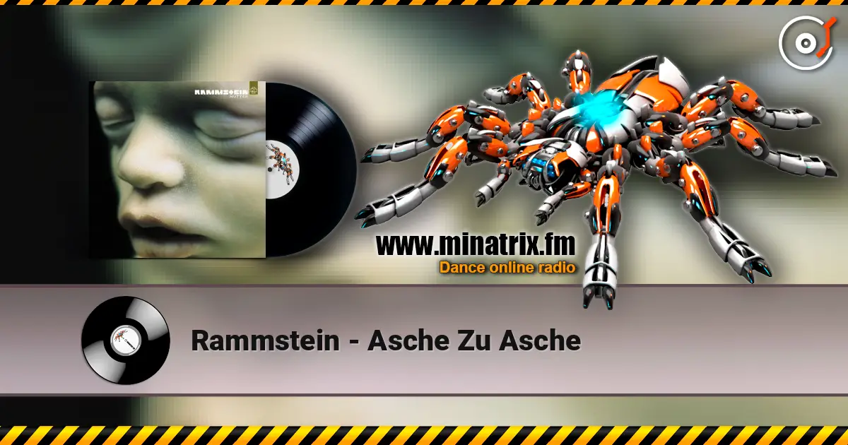 Rammstein - Asche Zu Asche слухати онлайн у високій якості | Minatrix.FM