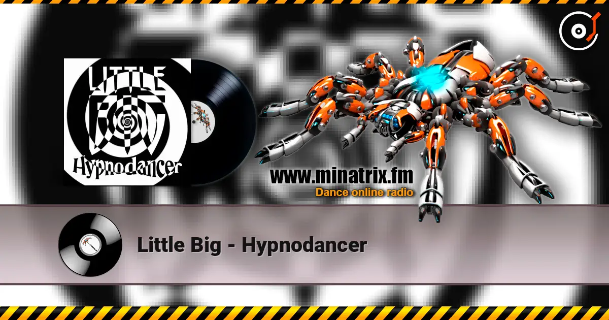 Little Big - Hypnodancer ������� ���������