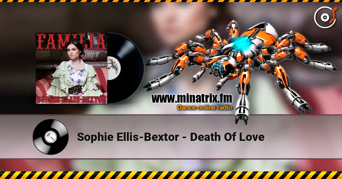 Sophie Ellis-Bextor - Death Of Love listen online in high quality | Minatrix.FM