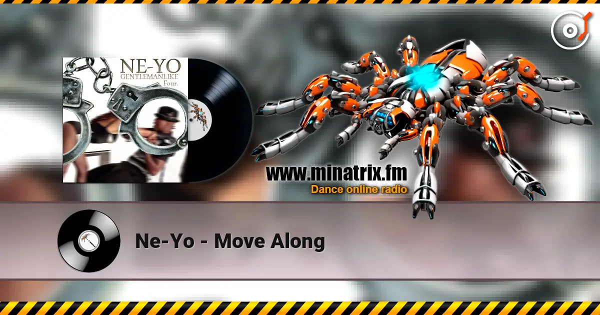 Ne-Yo - Move Along слухати онлайн у високій якості | Minatrix.FM