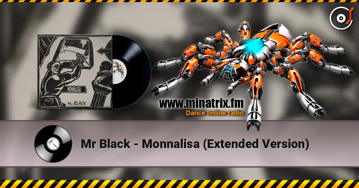 Mr Black - Monnalisa (Extended Version) listen online in high quality | Minatrix.FM