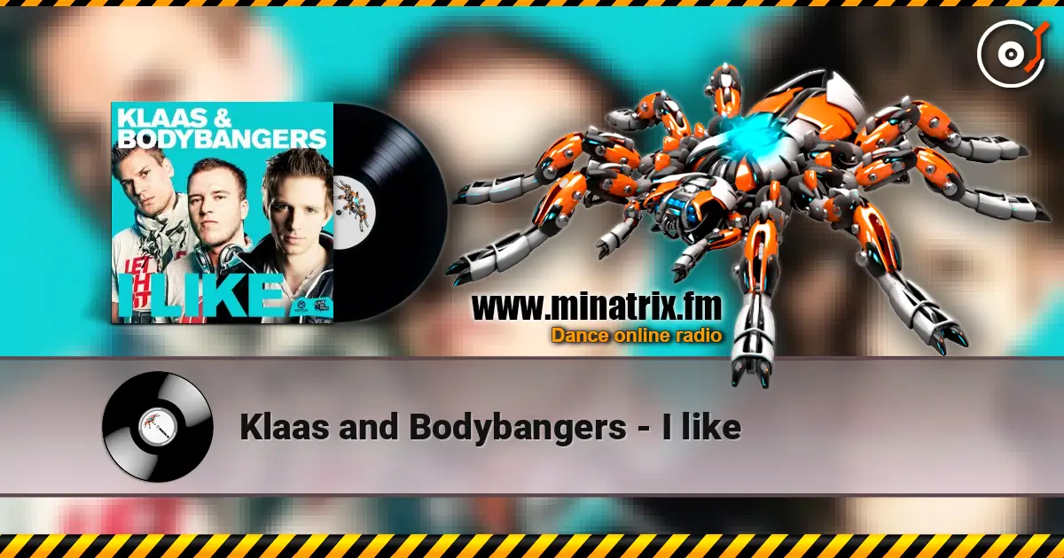 Klaas and Bodybangers - I like ������� ���������