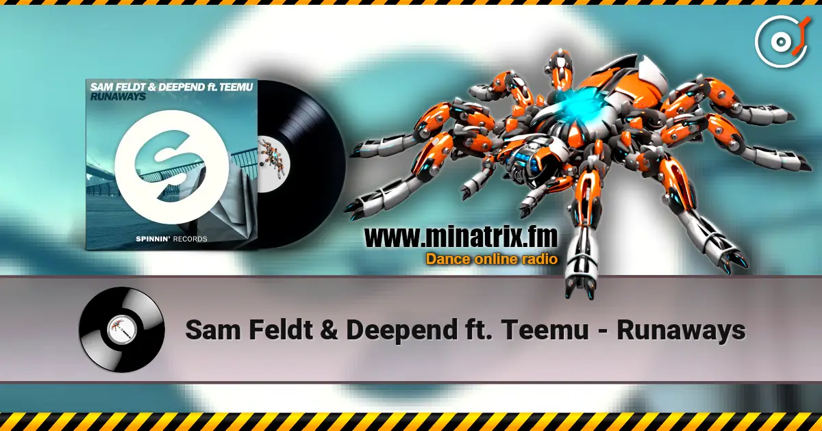 Sam Feldt & Deepend ft. Teemu - Runaways ������� ���������
