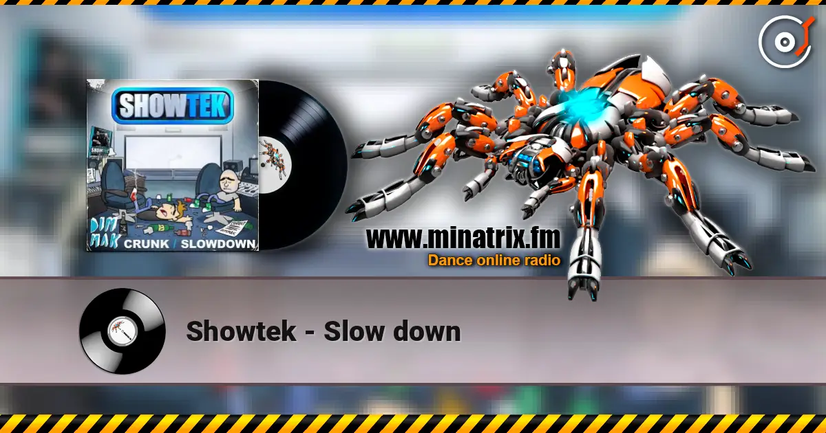 Showtek - Slow down ������� ���������