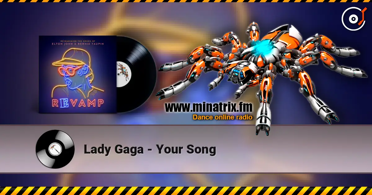 Lady Gaga - Your Song ������� ���������
