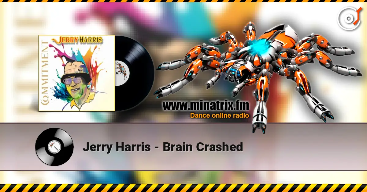 Jerry Harris - Brain Crashed ������� ���������