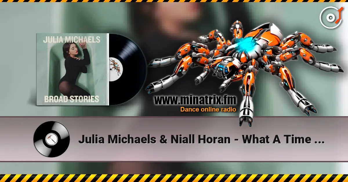 Julia Michaels & Niall Horan - What A Time feat. Niall Horan слухати онлайн у високій якості | Minatrix.FM