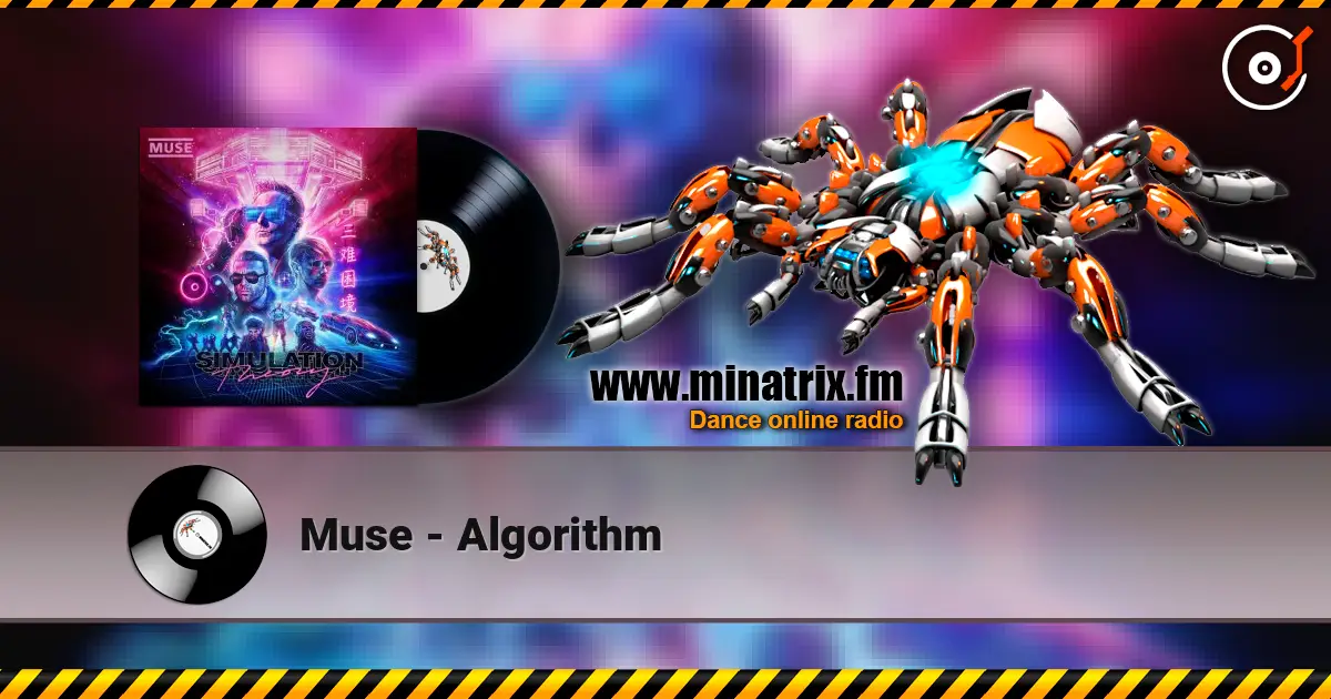 Muse - Algorithm слухати онлайн у високій якості | Minatrix.FM