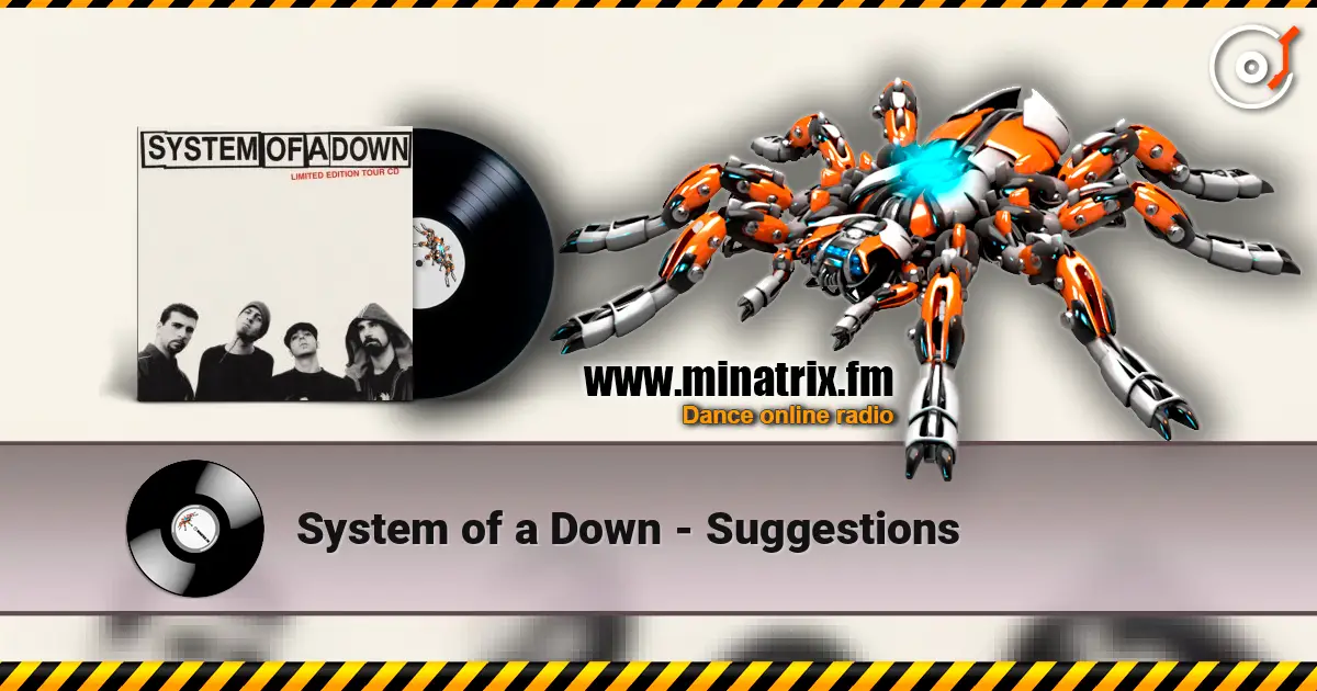 System of a Down - Suggestions ������� ���������