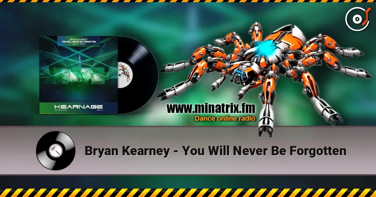 Bryan Kearney - You Will Never Be Forgotten ������� ���������