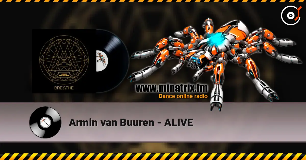 Armin van Buuren - ALIVE слухати онлайн у високій якості | Minatrix.FM