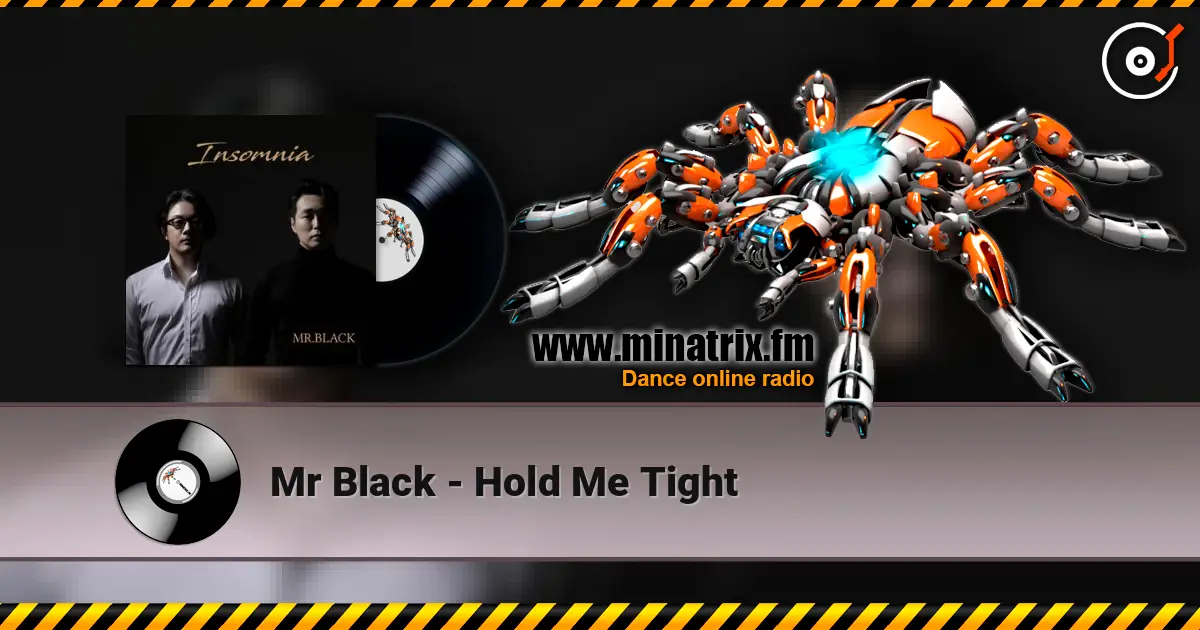 Mr Black - Hold Me Tight ������� ���������