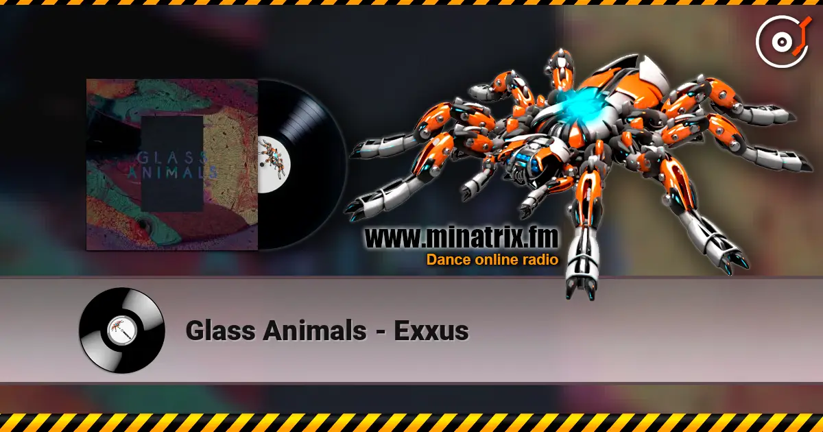 Glass Animals - Exxus ������� ���������