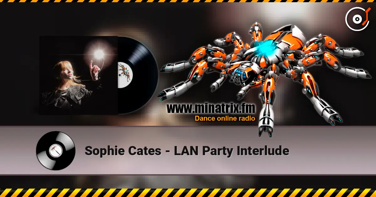 Sophie Cates - LAN Party Interlude listen online in high quality | Minatrix.FM