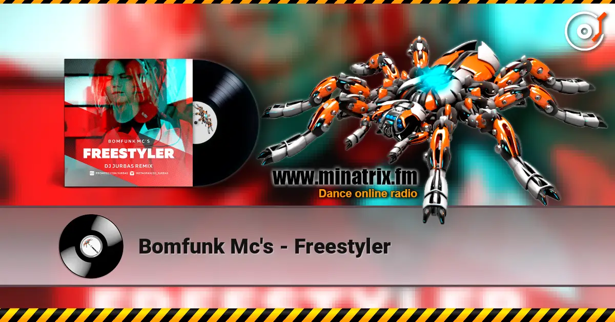 Bomfunk Mc's - Freestyler слухати онлайн у високій якості | Minatrix.FM