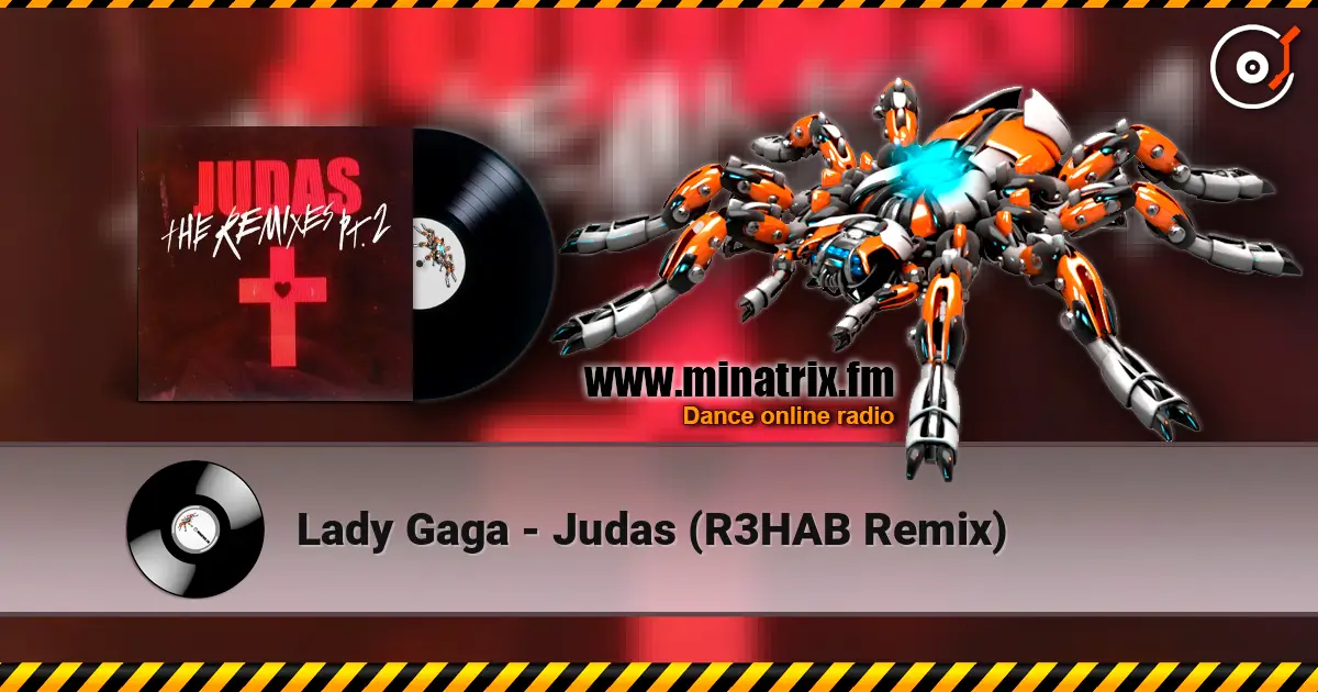 Lady Gaga - Judas (R3HAB Remix) ������� ���������