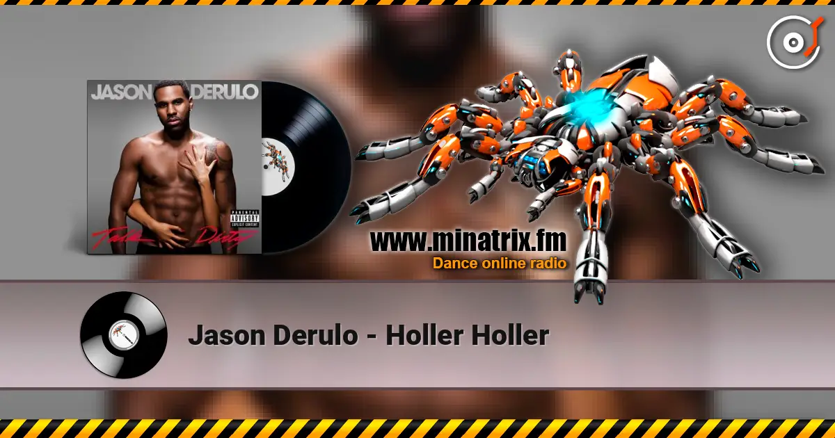 Jason Derulo - Holler Holler ������� ���������