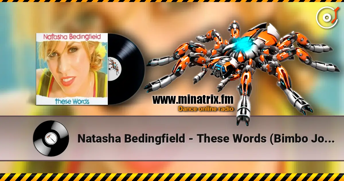 Natasha Bedingfield - These Words (Bimbo Jones Remix) listen online in high quality | Minatrix.FM
