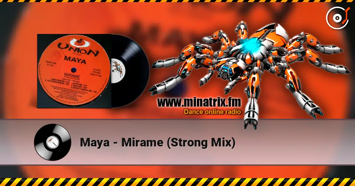 Maya - Mirame (Strong Mix) слухати онлайн у високій якості | Minatrix.FM