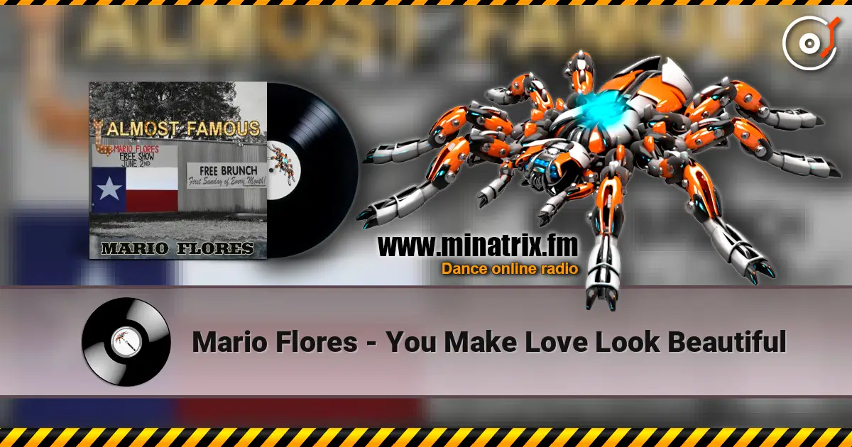Mario Flores - You Make Love Look Beautiful слухати онлайн у високій якості | Minatrix.FM