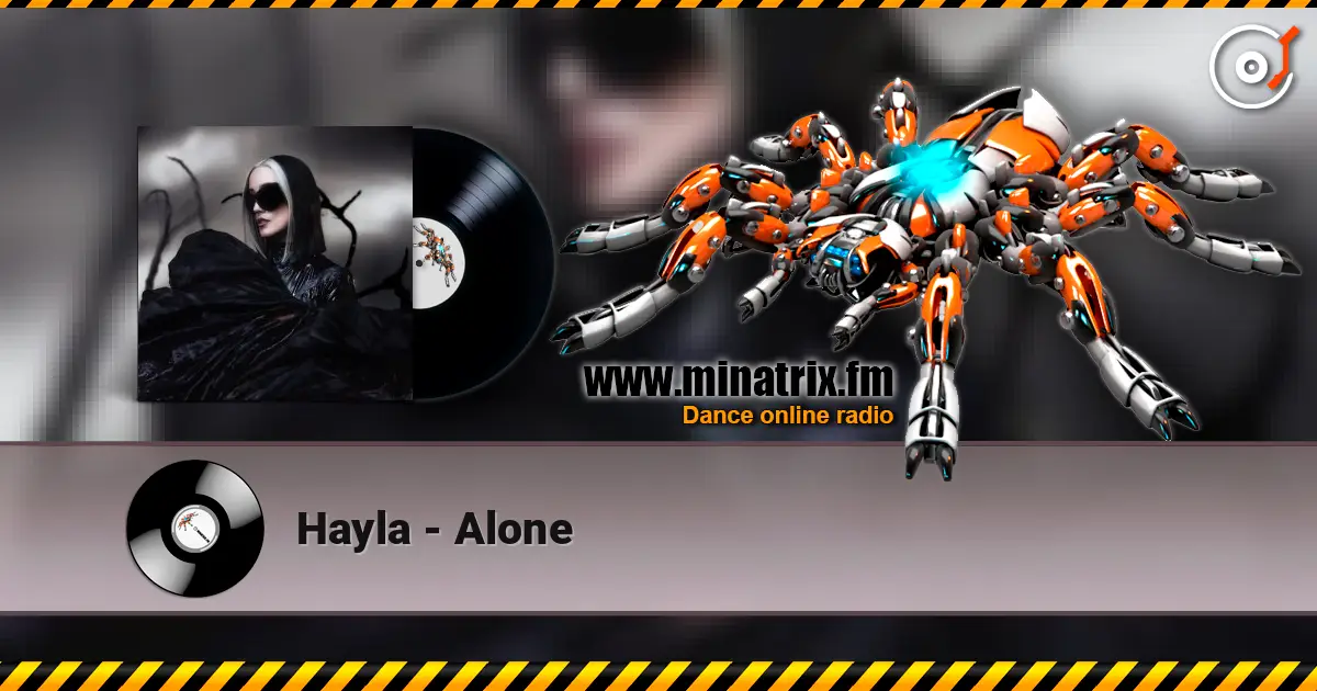 Hayla - Alone listen online in high quality | Minatrix.FM