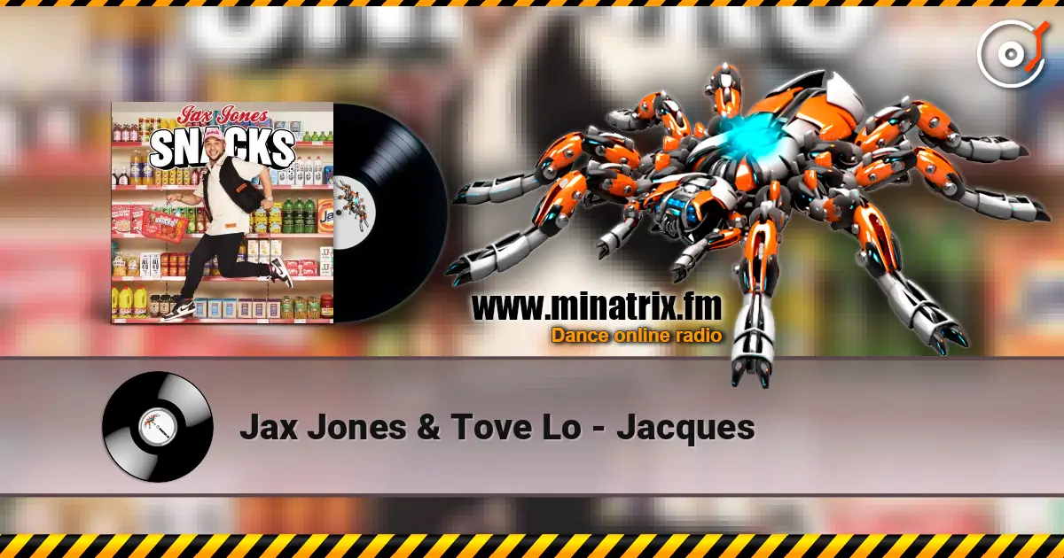 Jax Jones & Tove Lo - Jacques ������� ���������