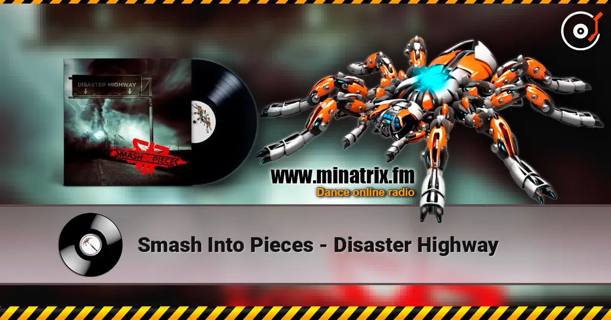 Smash Into Pieces - Disaster Highway ������� ���������