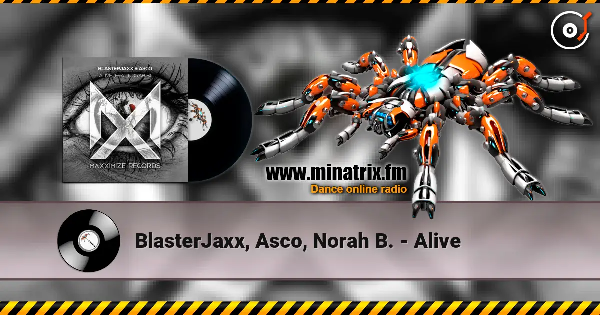 BlasterJaxx, Asco, Norah B. - Alive ������� ���������
