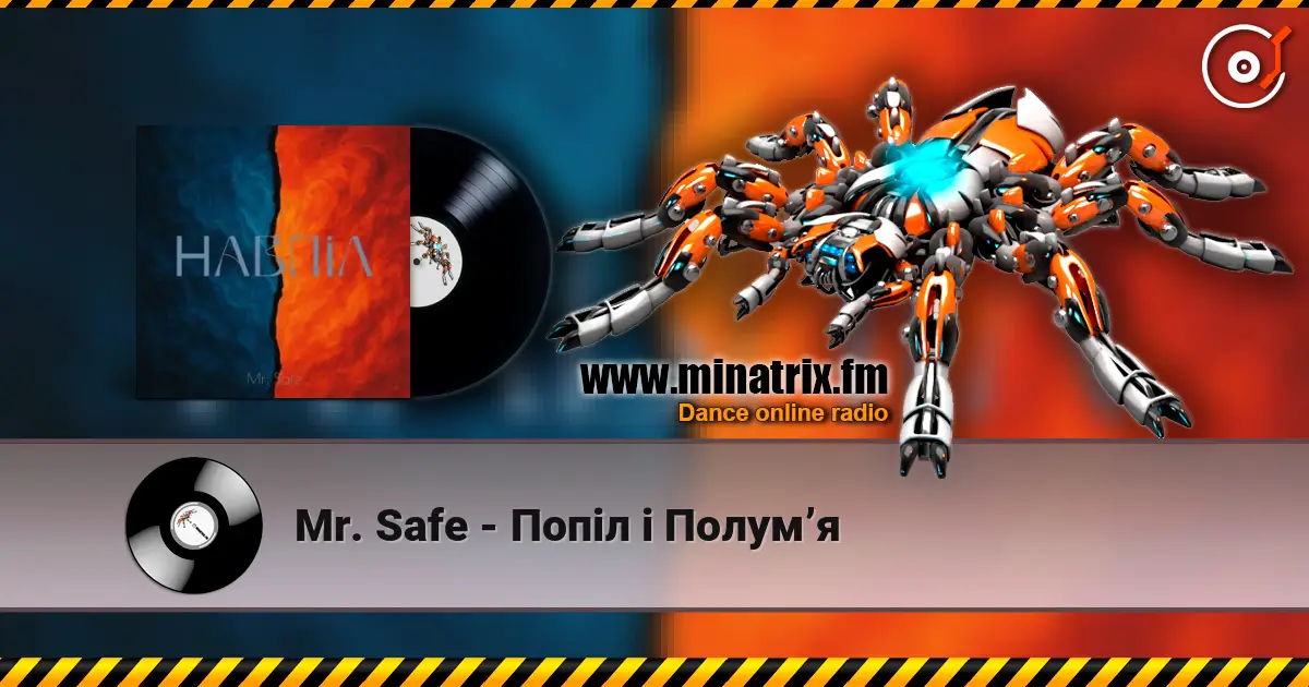 Mr. Safe - Попіл і Полумʼя слухати онлайн у високій якості | Minatrix.FM