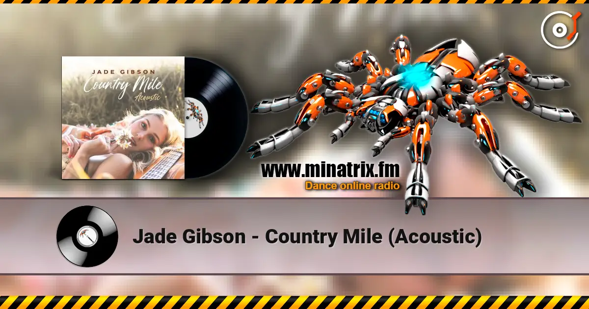 Jade Gibson - Country Mile (Acoustic) слухати онлайн у високій якості | Minatrix.FM
