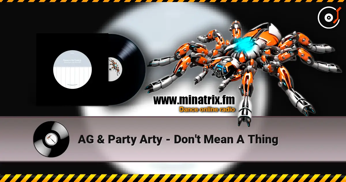 AG & Party Arty - Don't Mean A Thing ������� ���������
