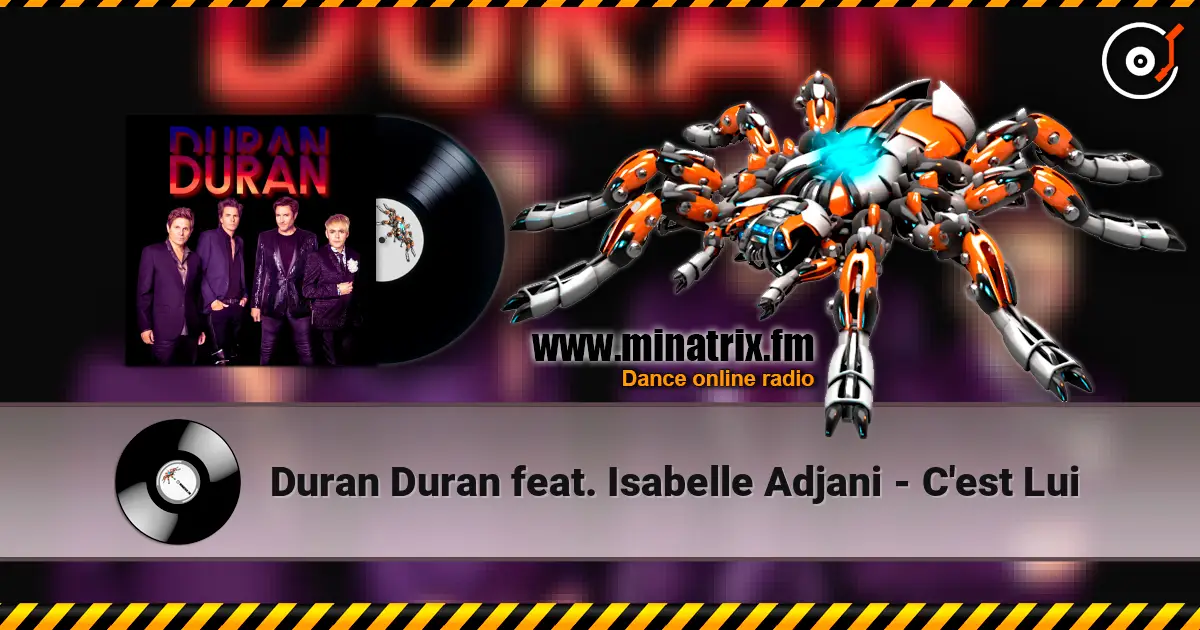 Duran Duran feat. Isabelle Adjani - C'est Lui ������� ���������