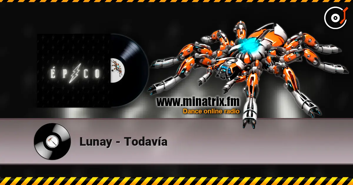 Lunay - Todavía listen online in high quality | Minatrix.FM
