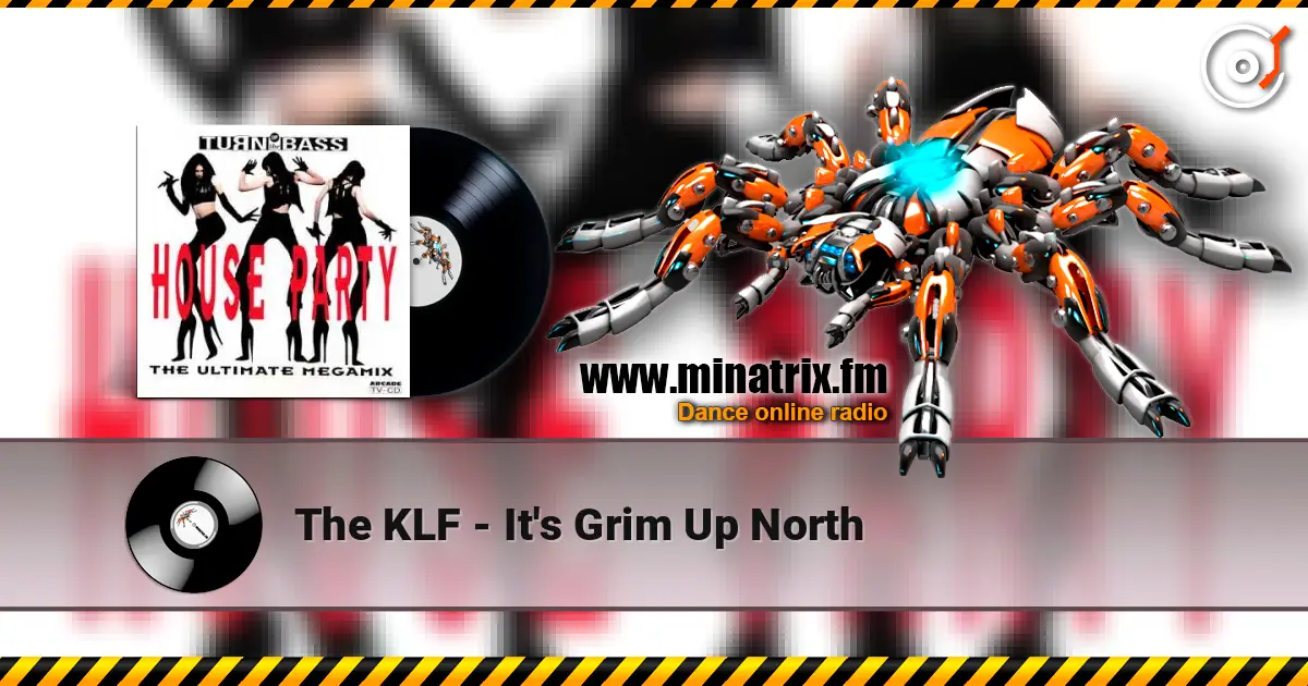 The KLF - It's Grim Up North слухати онлайн у високій якості | Minatrix.FM