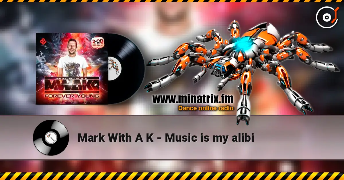 Mark With A K - Music is my alibi ������� ���������