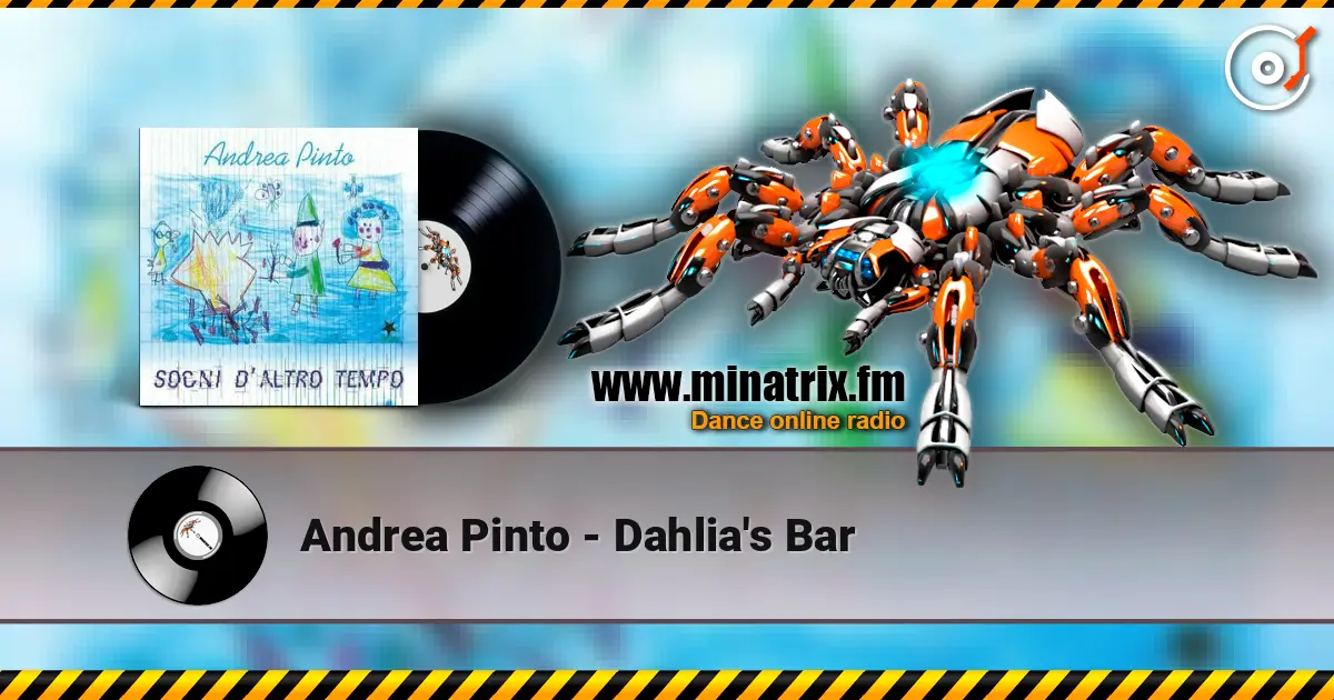 Andrea Pinto - Dahlia's Bar слухати онлайн у високій якості | Minatrix.FM