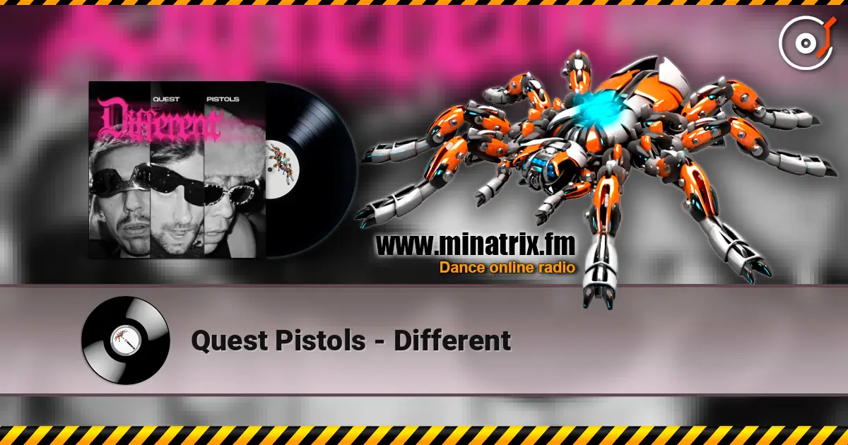 Quest Pistols - Different слухати онлайн у високій якості | Minatrix.FM