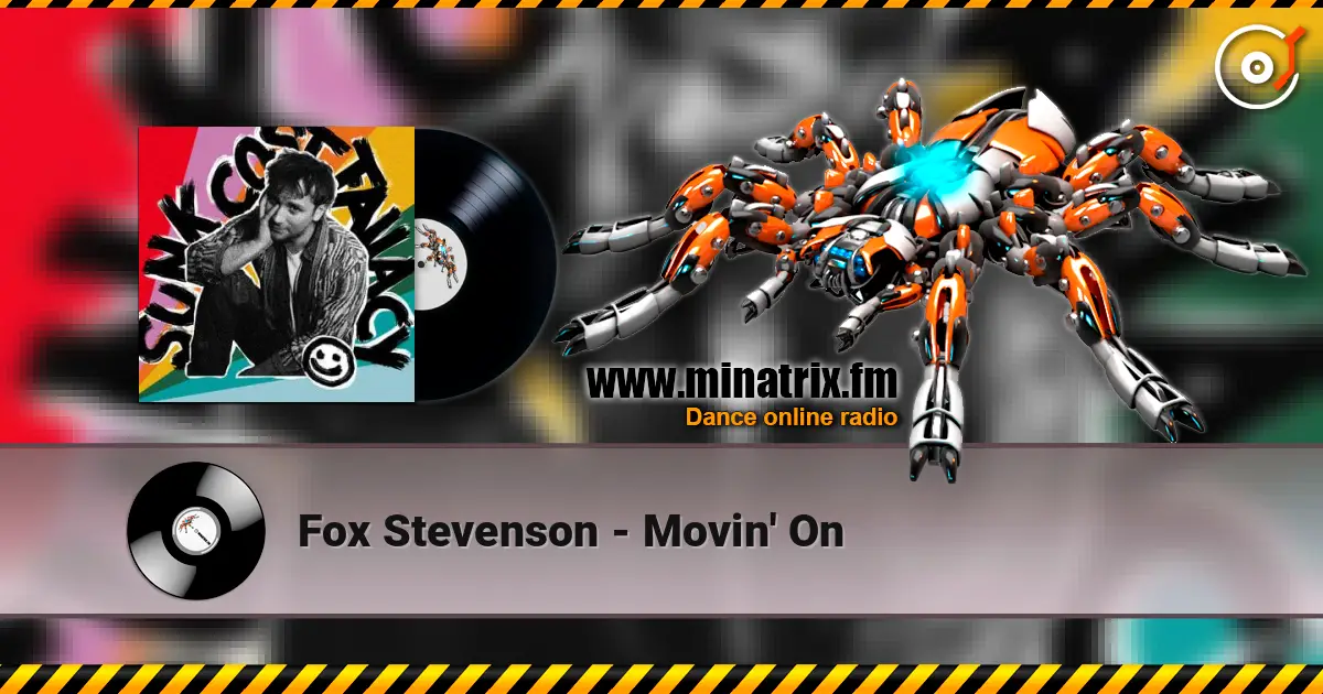 Fox Stevenson - Movin' On слухати онлайн у високій якості | Minatrix.FM