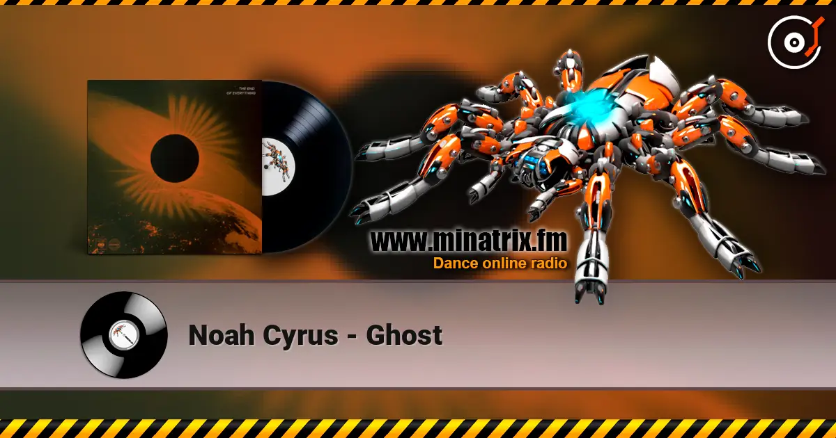 Noah Cyrus - Ghost слухати онлайн у високій якості | Minatrix.FM