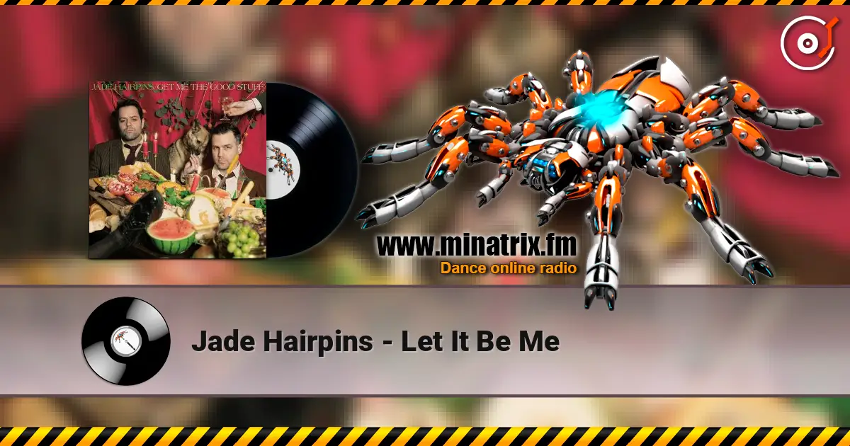 Jade Hairpins - Let It Be Me ������� ���������