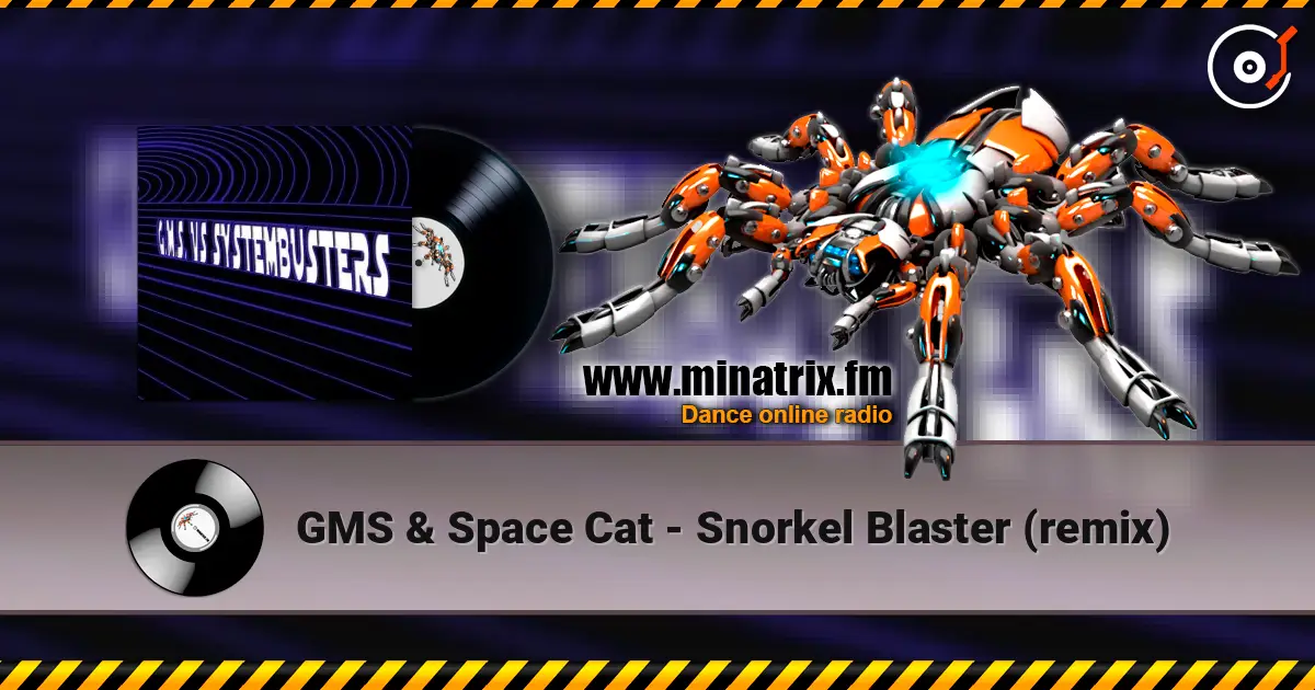 GMS & Space Cat - Snorkel Blaster (remix) слухати онлайн у високій якості | Minatrix.FM