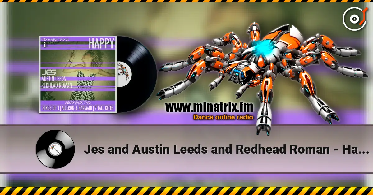 Jes and Austin Leeds and Redhead Roman - Happy слухати онлайн у високій якості | Minatrix.FM