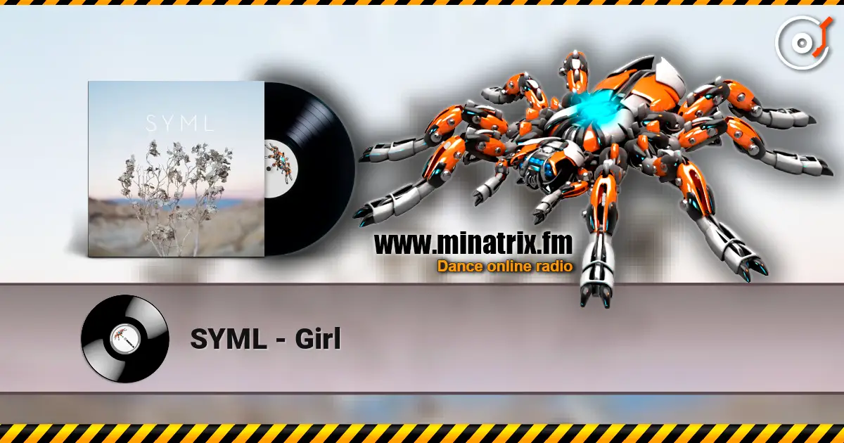 SYML - Girl слухати онлайн у високій якості | Minatrix.FM