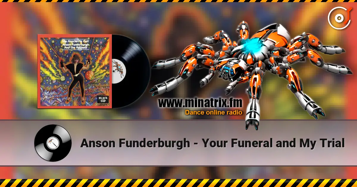 Anson Funderburgh - Your Funeral and My Trial ������� ���������