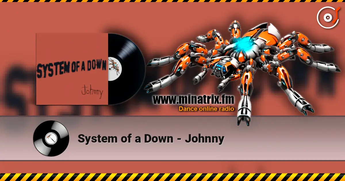 System of a Down - Johnny ������� ���������