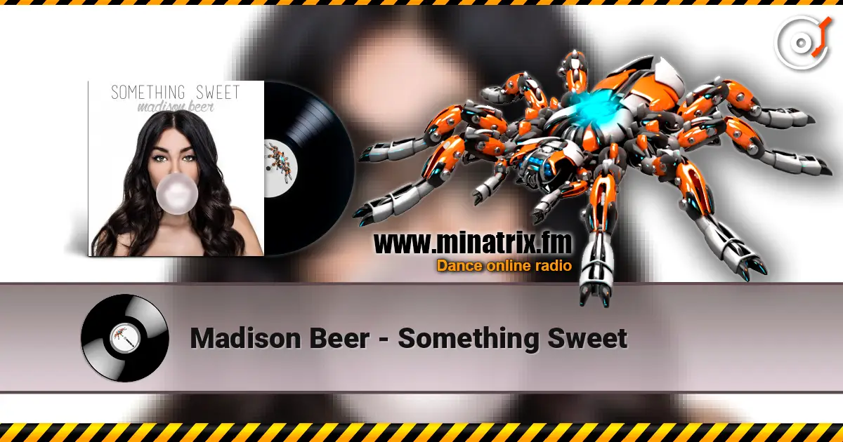 Madison Beer - Something Sweet слухати онлайн у високій якості | Minatrix.FM
