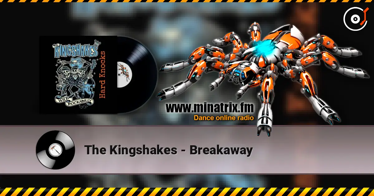 The Kingshakes - Breakaway ������� ���������