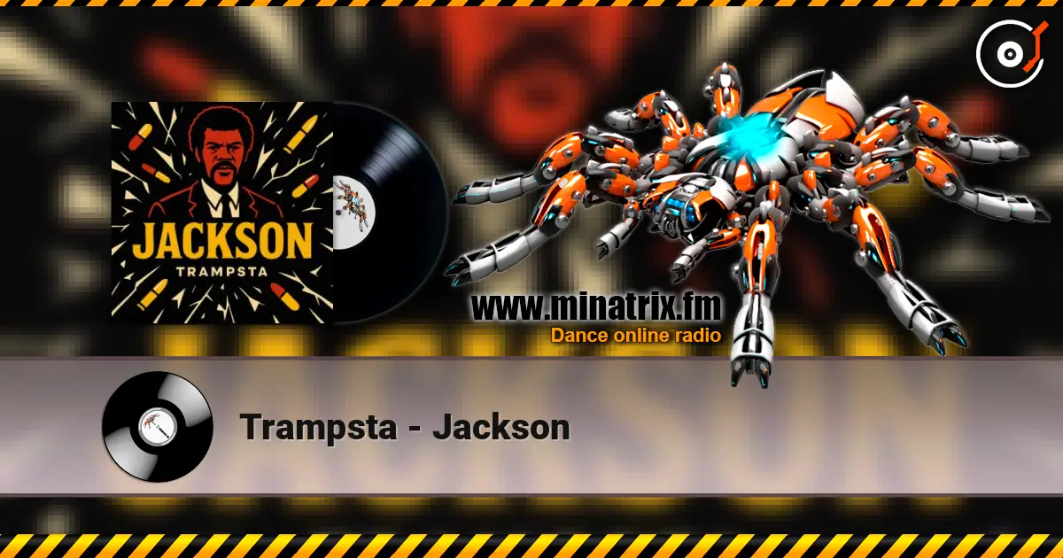 Trampsta - Jackson слухати онлайн у високій якості | Minatrix.FM