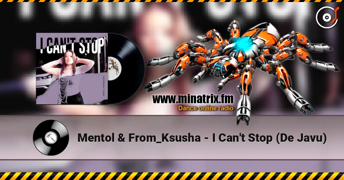 Mentol & From_Ksusha - I Can't Stop (De Javu) ������� ���������
